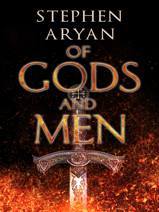 Title details for Of Gods and Men by Stephen Aryan - Available